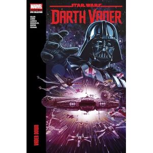 Kieron Gillen Star Wars: Darth Vader Modern Era Epic Collection: Vader Down Kieron Gillen Star Wars: Darth Vader Modern Era Epic Collection: Vader Down