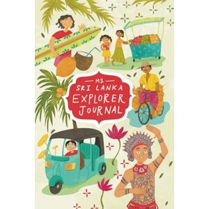 Edwards, Ms Karen T My Sri Lanka Adventure Journal Edwards, Ms Karen T My Sri Lanka Adventure Journal