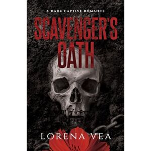 Vea, Lorena Scavenger's Oath: A dark, captive, why-choose romance set post-apocalypse. Vea, Lorena Scavenger's Oath: A dark, captive, why-choose romance set post-apocalypse.