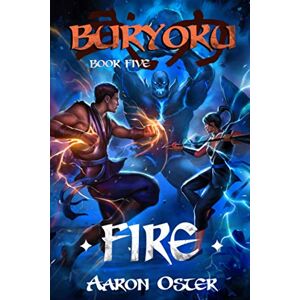 Oster, Aaron Fire: 5 (Buryoku) Oster, Aaron Fire: 5 (Buryoku)