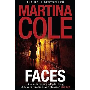 Cole, Martina Faces: A chilling thriller of loyalty and betrayal Cole, Martina Faces: A chilling thriller of loyalty and betrayal