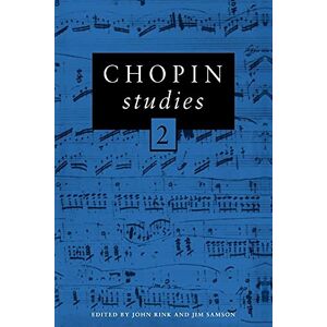 Rink, John Chopin Studies 2 (Cambridge Composer Studies) Rink, John Chopin Studies 2 (Cambridge Composer Studies)