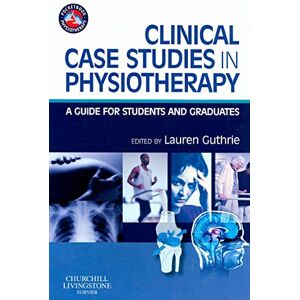 Allied Clinical Case Studies in Physiotherapy: A Guide for Students and Graduates (Physiotherapy Pocketbooks) Allied Clinical Case Studies in Physiotherapy: A Guide for Students and Graduates (Physiotherapy Pocketbooks)
