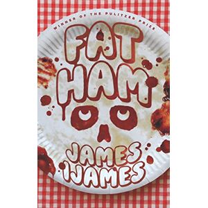 Ijames, James Fat Ham Ijames, James Fat Ham