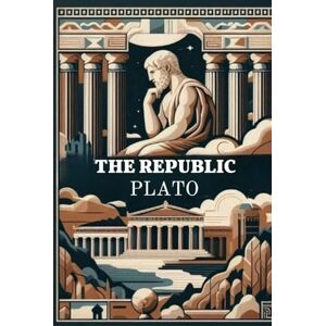 PLATO The Republic PLATO The Republic