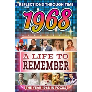 Hugo Boss 1968 in Focus: A Life to Remember The Year You Were Born Book: A nostalgic gift packed with trivia, brain games, and events to celebrate birthdays, milestones, and memories Hugo Boss 1968 in Focus: A Life to Remember The Year You Were Born Book: A nostalgic gift packed with trivia, brain games, and events to celebrate birthdays, milestones, and memories