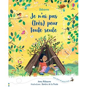 Milbourne, Anna Je n'ai pas (très) peur toute seule Milbourne, Anna Je n'ai pas (très) peur toute seule