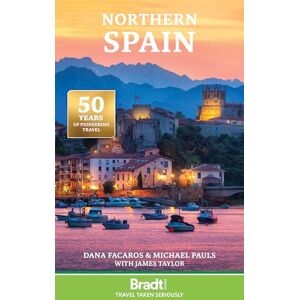 Dana Facaros Bradt Northern Spain (Travel Guide) (Bradt Travel Guides) Dana Facaros Bradt Northern Spain (Travel Guide) (Bradt Travel Guides)
