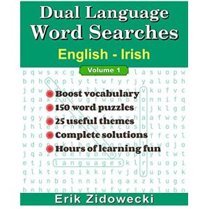 Zidowecki, Erik Dual Language Word Searches English Irish Volume 1 Zidowecki, Erik Dual Language Word Searches English Irish Volume 1