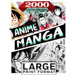 Bayi's Boundless Tales word search Anime and Manga: large print word search book 2000 words: 2000 Words Hidden Across 100 Themed Puzzles Perfect for Enthusiasts and Puzzle Lovers (Anime and Manga Genre) Bayi's Boundless Tales word search Anime and Manga: large print word search book 2000 words: 2000 Words Hidden Across 100 Themed Puzzles Perfect for Enthusiasts and Puzzle Lovers (Anime and Manga Genre)