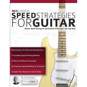 Brooks, Mr Chris Neoclassical Speed Strategies for Guitar: Master Speed Picking for Shred Guitar & Play Fast The Yng Way! (Learn Rock Guitar Technique) Brooks, Mr Chris Neoclassical Speed Strategies for Guitar: Master Speed Picking for Shred Guitar & Play Fast The Yng Way! (Learn Rock Guitar Technique)