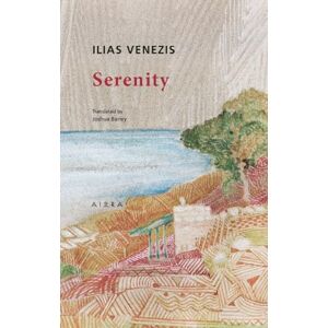 Ilias Venezis Serenity Ilias Venezis Serenity