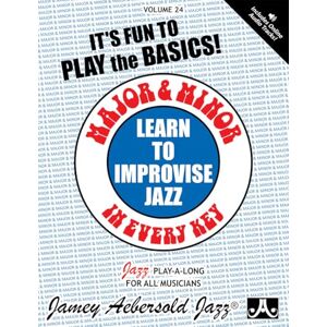 Jamey Aebersold Major & Minor (For all Instruments): Learn to Improvise Jazz: 24 ( Play-A-Long Series) Jamey Aebersold Major & Minor (For all Instruments): Learn to Improvise Jazz: 24 ( Play-A-Long Series)
