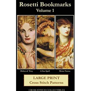 Rosetti Bookmarks Volume 1: Large Print Cross Stitch Patterns Rosetti Bookmarks Volume 1: Large Print Cross Stitch Patterns