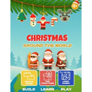 Bricks'n'Books Christmas Around the World: Stories, Traditions, Fun Facts, and Hands-On Holiday Activities for Kids Bricks'n'Books Christmas Around the World: Stories, Traditions, Fun Facts, and Hands-On Holiday Activities for Kids