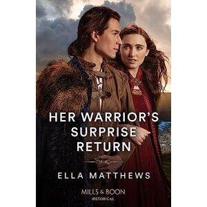 Matthews, Ella Her Warrior's Surprise Return: Book 1 (Brothers and Rivals) Matthews, Ella Her Warrior's Surprise Return: Book 1 (Brothers and Rivals)
