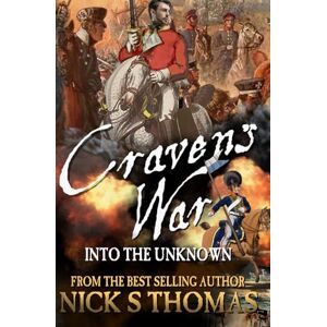 Thomas, Nick S. Craven's War: Into the Unknown: 17 Thomas, Nick S. Craven's War: Into the Unknown: 17