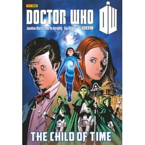 Jonathan Morris Doctor Who: The Child of Time Jonathan Morris Doctor Who: The Child of Time