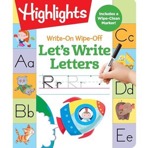 Highlights Write-On Wipe-Off Let's Write Letters (TM Write-On Wipe-Off Fun to Learn Activity Books) (™ Write-On Wipe-Off Fun to Learn ... Dry-Erase Lettering Workbook for Ages 3-6 Highlights Write-On Wipe-Off Let's Write Letters (TM Write-On Wipe-Off Fun to Learn Activity Books) (™ Write-On Wipe-Off Fun to Learn ... Dry-Erase Lettering Workbook for Ages 3-6