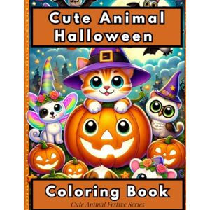 Carnduff, L. K. Cute Animal Halloween Coloring Book: Fun and Relaxing Cute Halloween Animals, Pumpkins, and Candy Scenes Carnduff, L. K. Cute Animal Halloween Coloring Book: Fun and Relaxing Cute Halloween Animals, Pumpkins, and Candy Scenes