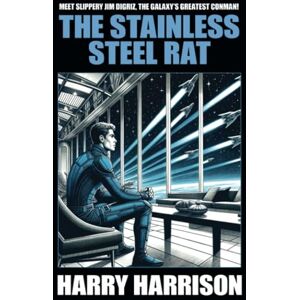 Harrison, Harry The Stainless Steel Rat Harrison, Harry The Stainless Steel Rat