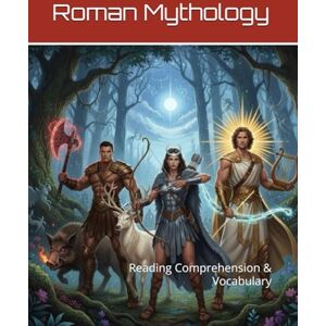 Links, Academic Roman Mythology Workbook: Reading Comprehension & Vocabulary (Reading Comprehension & Vocabulary Workbook) Links, Academic Roman Mythology Workbook: Reading Comprehension & Vocabulary (Reading Comprehension & Vocabulary Workbook)