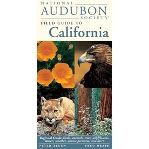 National Audubon Society Field Guide to California National Audubon Society Field Guide to California