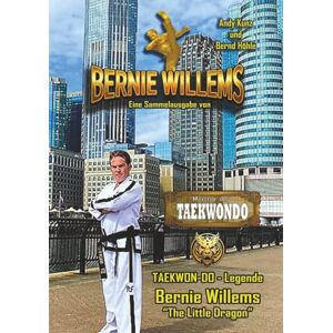 Kunz, Andy BERNIE WILLEMS: Sammelausgabe Kunz, Andy BERNIE WILLEMS: Sammelausgabe