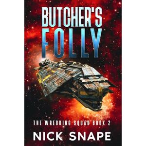 Snape, Nick Butcher's Folly (The Wrecking Squad) Snape, Nick Butcher's Folly (The Wrecking Squad)