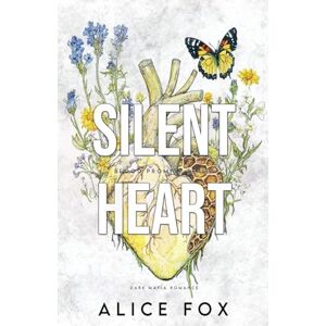 Fox, Alice Silent Heart: Dark Mafia Romance: 1 (Blood Promise) Fox, Alice Silent Heart: Dark Mafia Romance: 1 (Blood Promise)