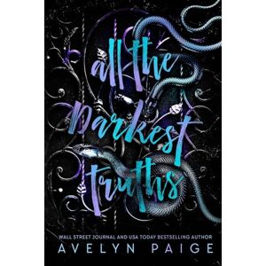 Paige, Avelyn All The Darkest Truths Paige, Avelyn All The Darkest Truths