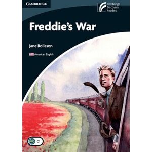Rollason, Jane Freddie's War Level 6 Advanced American English Edition (Cambridge Experience Readers) Rollason, Jane Freddie's War Level 6 Advanced American English Edition (Cambridge Experience Readers)
