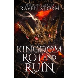 Storm, Raven Kingdom of Rot & Ruin (Curse of the Dragons) Storm, Raven Kingdom of Rot & Ruin (Curse of the Dragons)
