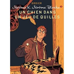 Dodier Jérôme K. Jérôme Bloche Tome 19 Un chien dans un jeu de quilles (nouvelle maquette) Dodier Jérôme K. Jérôme Bloche Tome 19 Un chien dans un jeu de quilles (nouvelle maquette)