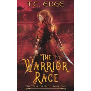 Edge The Warrior Race: Book One (The Enhanced Universe): Volume 1 Edge The Warrior Race: Book One (The Enhanced Universe): Volume 1