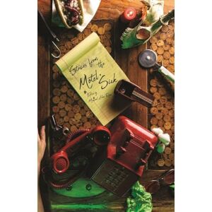 Stories From The Motel Sick Stories From The Motel Sick