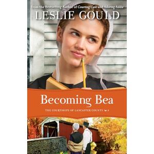 Gould, Leslie Becoming Bea: 4 (The Courtships of Lancaster County) Gould, Leslie Becoming Bea: 4 (The Courtships of Lancaster County)