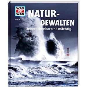 Baur, Manfred WAS IST WAS Band 74 Naturgewalten. Unberechenbar und mächtig Baur, Manfred WAS IST WAS Band 74 Naturgewalten. Unberechenbar und mächtig