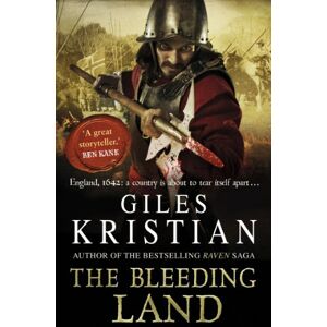 Kristian, Giles The Bleeding Land: (Civil War: 1): a powerful, engaging and tumultuous novel confronting one of England’s bloodiest periods of history (The Bleeding Land, 1) Kristian, Giles The Bleeding Land: (Civil War: 1): a powerful, engaging and tumultuous novel confronting one of England’s bloodiest periods of history (The Bleeding Land, 1)