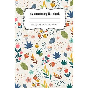 Publishing, Learning Bubbles My vocabulary notebook 2 columns: Blank vocabulary journal for 2200 words 100 pages 6” x 9” Abstract cover Publishing, Learning Bubbles My vocabulary notebook 2 columns: Blank vocabulary journal for 2200 words 100 pages 6” x 9” Abstract cover