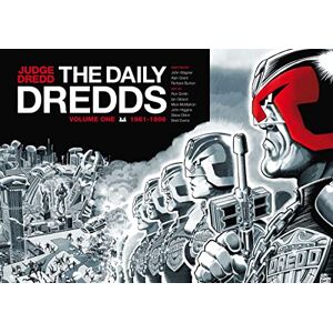 Wagner, John Judge Dredd: The Daily Dredds Volume One: 1981-1986 Wagner, John Judge Dredd: The Daily Dredds Volume One: 1981-1986