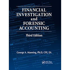 Manning, George A. Financial Investigation and Forensic Accounting Manning, George A. Financial Investigation and Forensic Accounting
