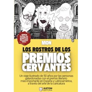 humor gráfico, mon Los rostros de los Premios Cervantes: un viaje ilustrado por las personas galardonadas con el premio literario más importante en España y Latinoamérica, a través del arte de la caricatura humor gráfico, mon Los rostros de los Premios Cervantes: un viaje ilustrado por las personas galardonadas con el premio literario más importante en España y Latinoamérica, a través del arte de la caricatura