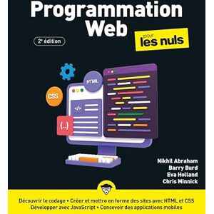 Holland, Eva Programmation Web pour les Nuls 2e édition Holland, Eva Programmation Web pour les Nuls 2e édition