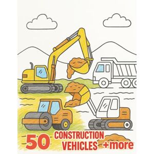 TheKid, Tiger 50 construction vehicles + more: 96 fun illustrations with excavators, trucks, wheel loaders, cranes and more Coloring Book for Kids Ages 3+ TheKid, Tiger 50 construction vehicles + more: 96 fun illustrations with excavators, trucks, wheel loaders, cranes and more Coloring Book for Kids Ages 3+