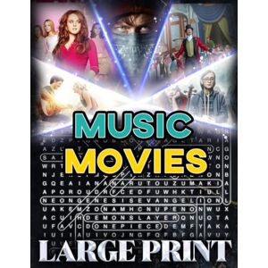 Bayi's Boundless Tales Music Movie Word Search: Large-Print with 2,000 Hidden Titles of celebrating music-themed films. (U.S. Movie Word Search Collection) Bayi's Boundless Tales Music Movie Word Search: Large-Print with 2,000 Hidden Titles of celebrating music-themed films. (U.S. Movie Word Search Collection)