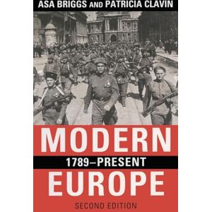 Briggs, Asa Modern Europe, 1789-Present Briggs, Asa Modern Europe, 1789-Present