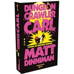 Dinniman, Matt Dungeon Crawler Carl Tome 2 L'Ogive du Jugement Dernier (2) Dinniman, Matt Dungeon Crawler Carl Tome 2 L'Ogive du Jugement Dernier (2)