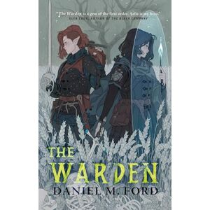 Ford, Daniel M Warden: A Novel: 1 (The Warden Series) Ford, Daniel M Warden: A Novel: 1 (The Warden Series)