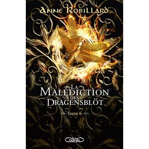 Robillard, Anne La malédiction des Dragensblöt Tome 6 Rose et Sortiarie Robillard, Anne La malédiction des Dragensblöt Tome 6 Rose et Sortiarie